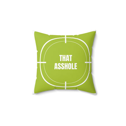 That Asshole | Emotional Release Pillow