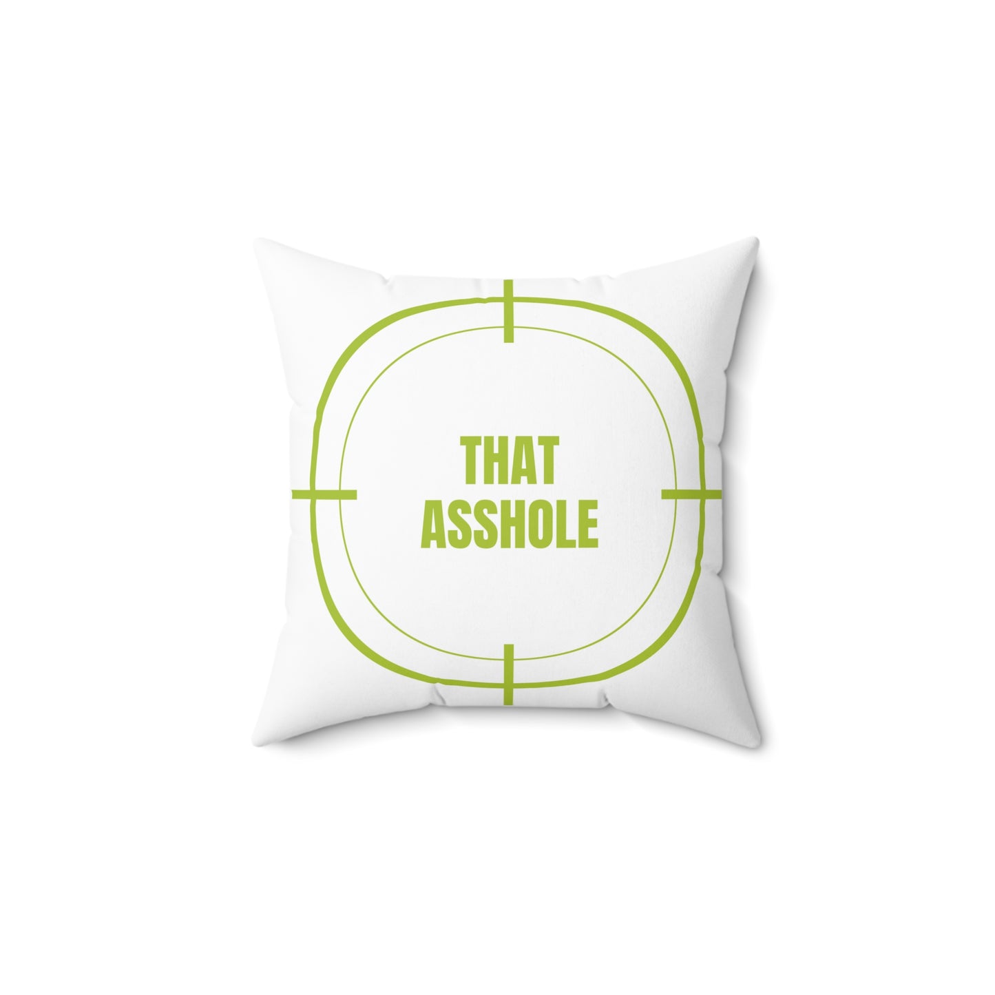 That Asshole | Emotional Release Pillow